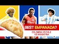 Worlds best EMPANADAS?  CHILE vs COLOMBIA vs ARGENTINA