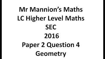 SEC 2016 Leaving Cert Higher Level Maths Paper 2 Question 4 Geometry