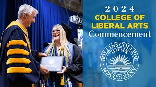 Rollins College of Liberal Arts 2024 Commencement Ceremony