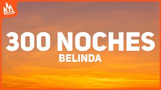 Belinda & Natanael Cano – 300 Noches [Letra]