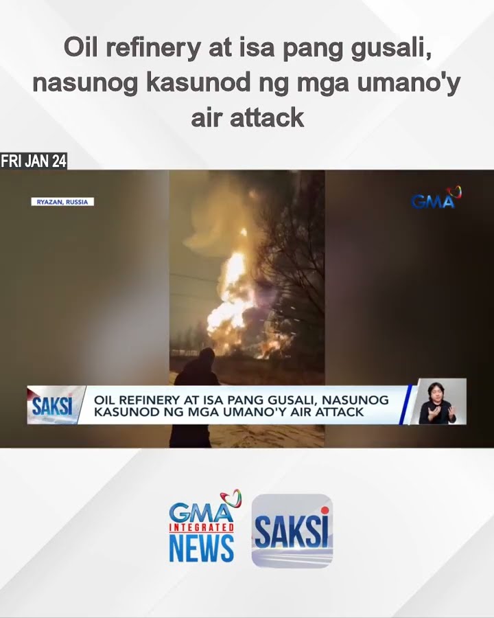 Oil refinery at isa pang gusali, nasunog kasunod ng mga umano'y air attack | Saksi