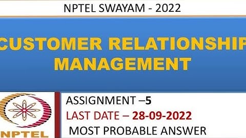 Customer Relationship Management | Assignment -5 | Most Probable Answer | Week -5 | NPTEL-22