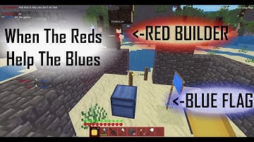 When Reds Help The Blues! (Minetest CTF)