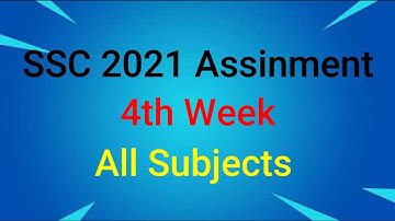 SSC 2021 assignment 4th week all subject