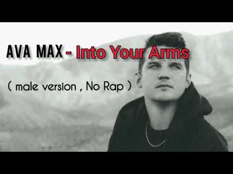 Ava Max   Into Your Arms  male version  No Rap   DI Vision