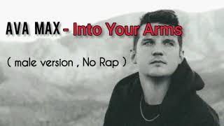 Ava Max - Into Your Arms ( male version , No Rap ) | DI Vision Resimi