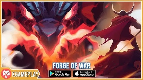 Forge of War Gameplay Epic RPG with Hero Action Adventure
