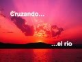 Himno Después del río (342) - Cruzando el río