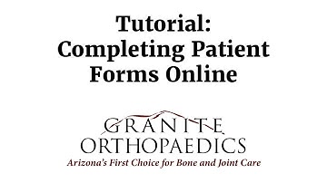 Patient Portal Tutorial - Completing Patient Forms Online