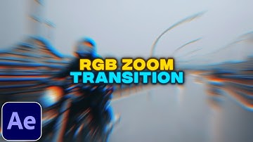 RGB Zoom Transition Tutorial in After Effects | Smooth Blur Transition
