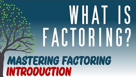 Mastering Factoring | Introduction