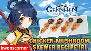 Genshin Impact Recipes IRL: Chicken-Mushroom Skewer