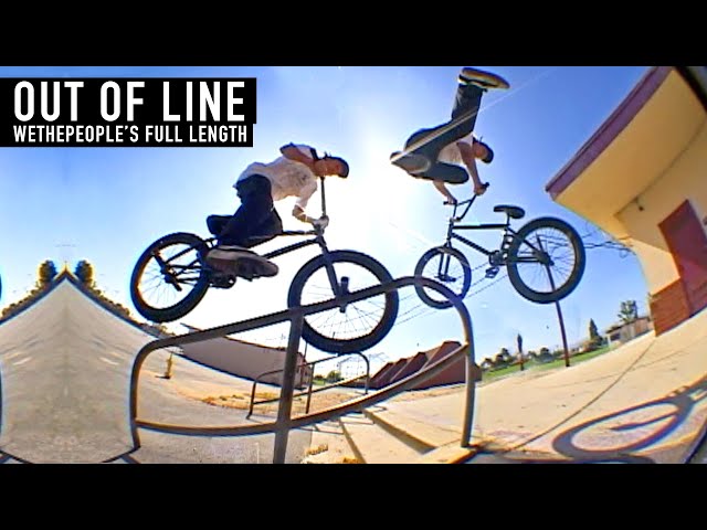 FULL BMX DVD // OUT OF LINE - WETHEPEOPLE - YouTube