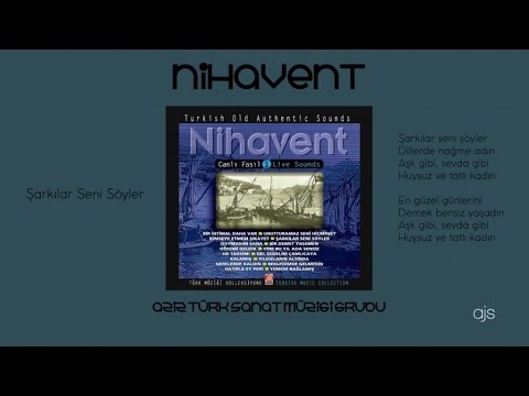 Canlı Fasıl Nihavent - Şarkılar Seni Söyler (Official Audio)