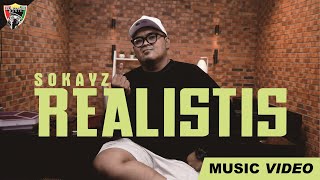 REALISTIS - SOKAYZ (OFFICIAL MUSIC VIDEO)