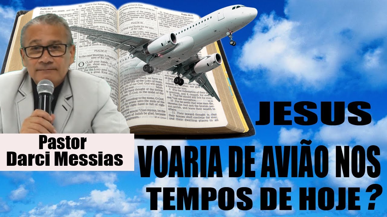 DEUS FALA DE AVIÃO NA BIBLIA? - YouTube