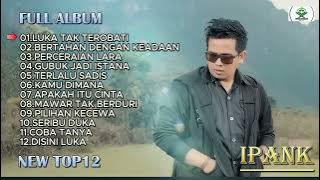 IPANK FULL ALBUM TERBARU2023(NURUL KAROMAH )