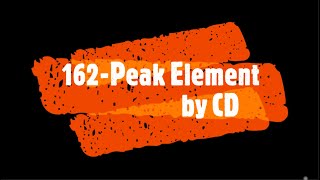 Detailed 162 Peak Element | Leetcode |Java Solution - Explanation Profile