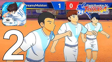 CAPTAIN TSUBASA: ACE Part 2 Gameplay Walkthrough Android IOS