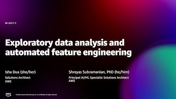 Amazon re:MARS 2022 - Exploratory data analysis and automated feature engineering (MLR311)