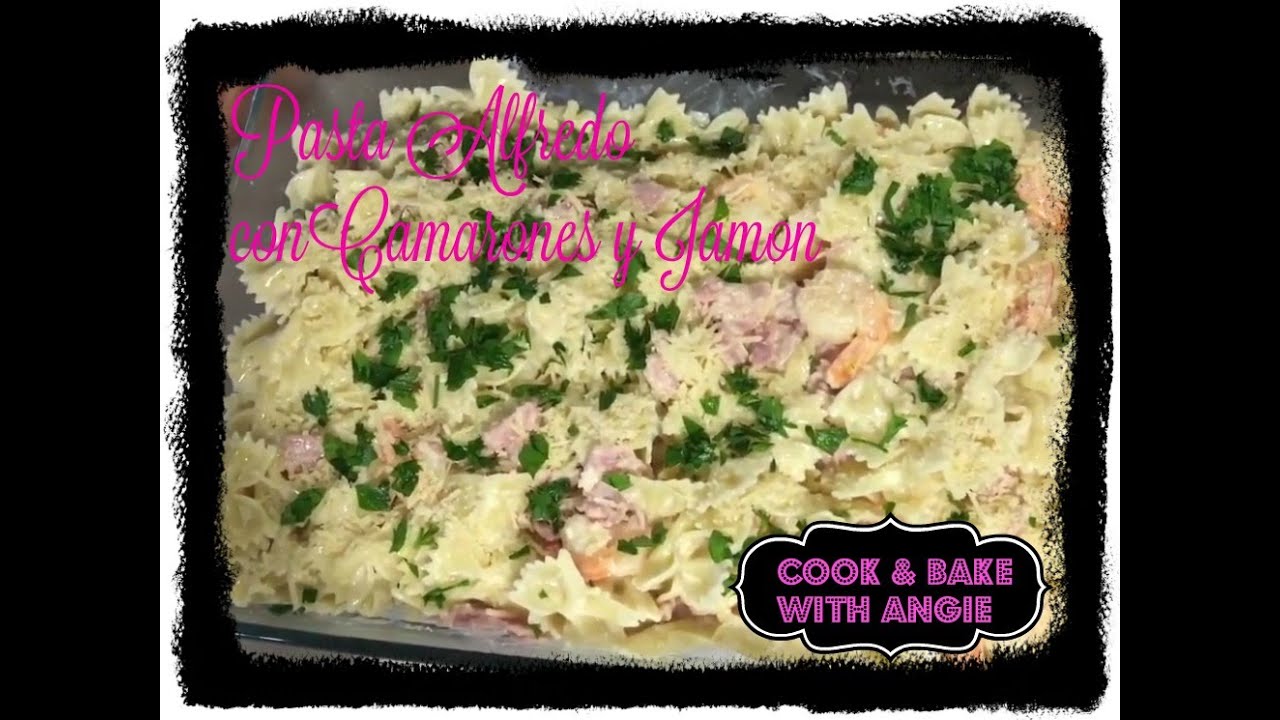 Pasta Con Camarones Y Jamon Pasta Con Camarones Y Jamon