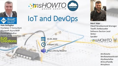 DevOps in IoT World W/Peter Gallagher and Mert Yeter