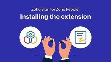 eSign for Zoho People - Installing the Zoho Sign extension | Digital Signature for Zoho People