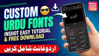 How to Add Custom Urdu Fonts in InShot | How to Install & Download Urdu Font in InShot
