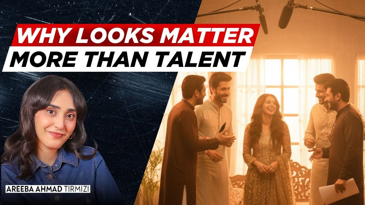 Why Looks Matter More Than Talent in Pakistani Dramas - YouTube