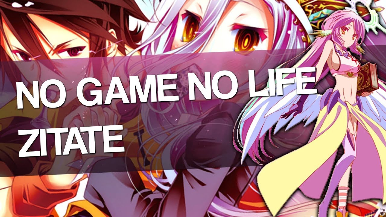 Anime Zitate No Game No Life Youtube