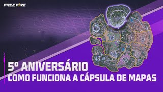 Como funciona a Cápsula de Mapas | 5º Aniversário do Free Fire!