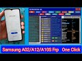 One Click 2023-All Samsung Frp Bypass | A10s/A12/A02/A32 5G *#0*# Not Working Package disabler Error