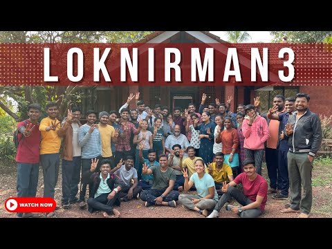 Loknirman 3 |  Loksadhana | The Unbelievable Journey toward Soul | Kokan