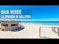 LA SPIAGGIA DI BAIA VERDE - GALLIPOLI | Coste del Sud Salento