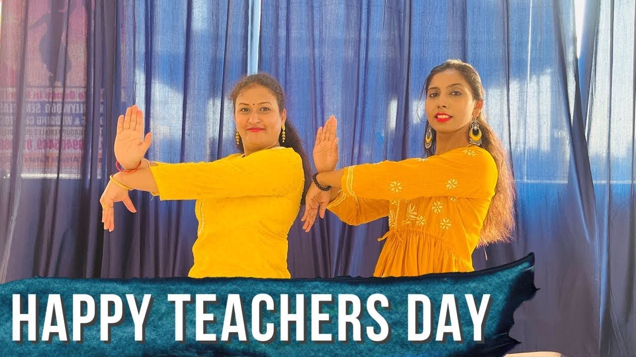 GURU VANDANA / HAPPY TEACHERS DAY / TEACHERS DAY DANCE - YouTube