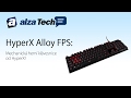 Alloy FPS: První herní klávesnice od HyperX! - AlzaTech #481