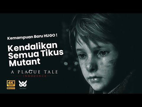 Kendalikan Semua Tikus Mutant | a plague tale innocence | Part 6 | 4k60fps