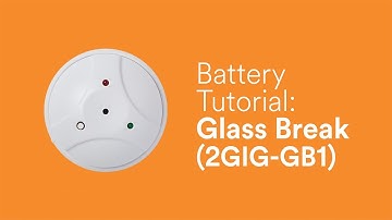 Battery Tutorial: Glass Break (2GIG GB1)