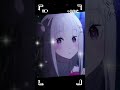 #edits #rezero #emilia