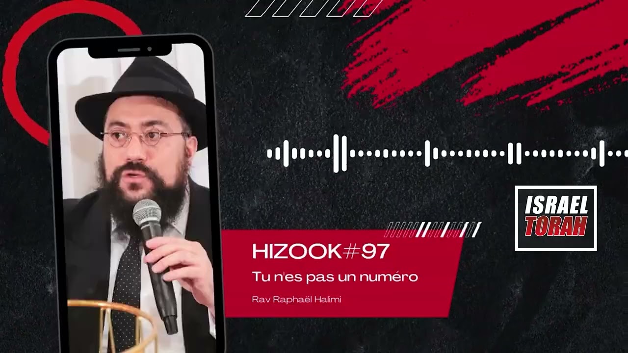HIZOOK#97 - Tu n'es pas un numéro (ROSH HASHANA)
