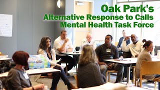 Oak Park's Alternative Response to Calls Mental Health Task Force