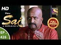 Mere Sai - Ep 426 - Full Episode - 13th May, 2019