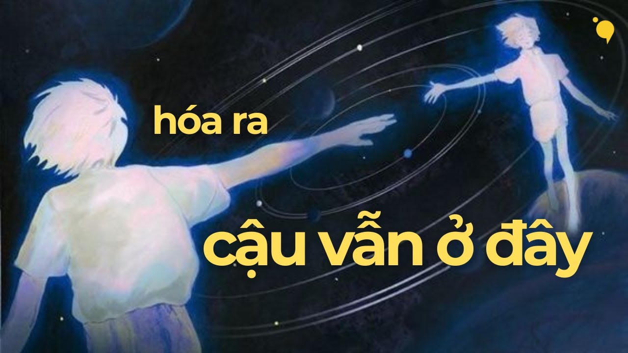 hóa ra, cậu vẫn ở đây... | Playlist nhạc trong podcast @visaothenhipodcast