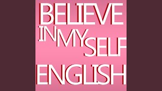 Believe In Myself