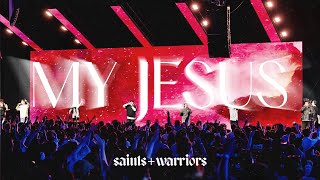 Saints And Warriors | MY JESUS Music Video [LIVE] | Kingdomcity Youth