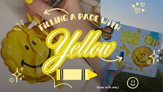 Day Three of Filling a Page With One Color: YELLOW