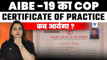 When Will AIBE‑19 Certificate of Practice (COP) Be Released? | Apurva Vats