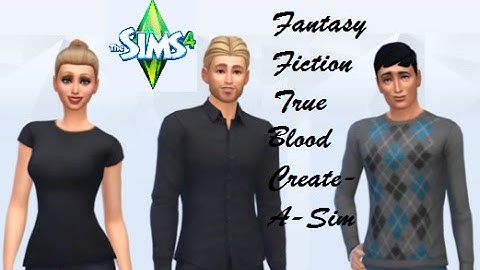 Sims 4 Create-A-Sim: Fantasy Fiction True Blood