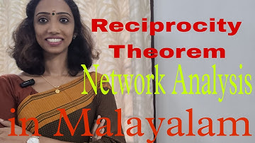 Reciprocity Theorem -Circuits & Networks Explained in Malayalam / Network Analysis / Circuit Theory