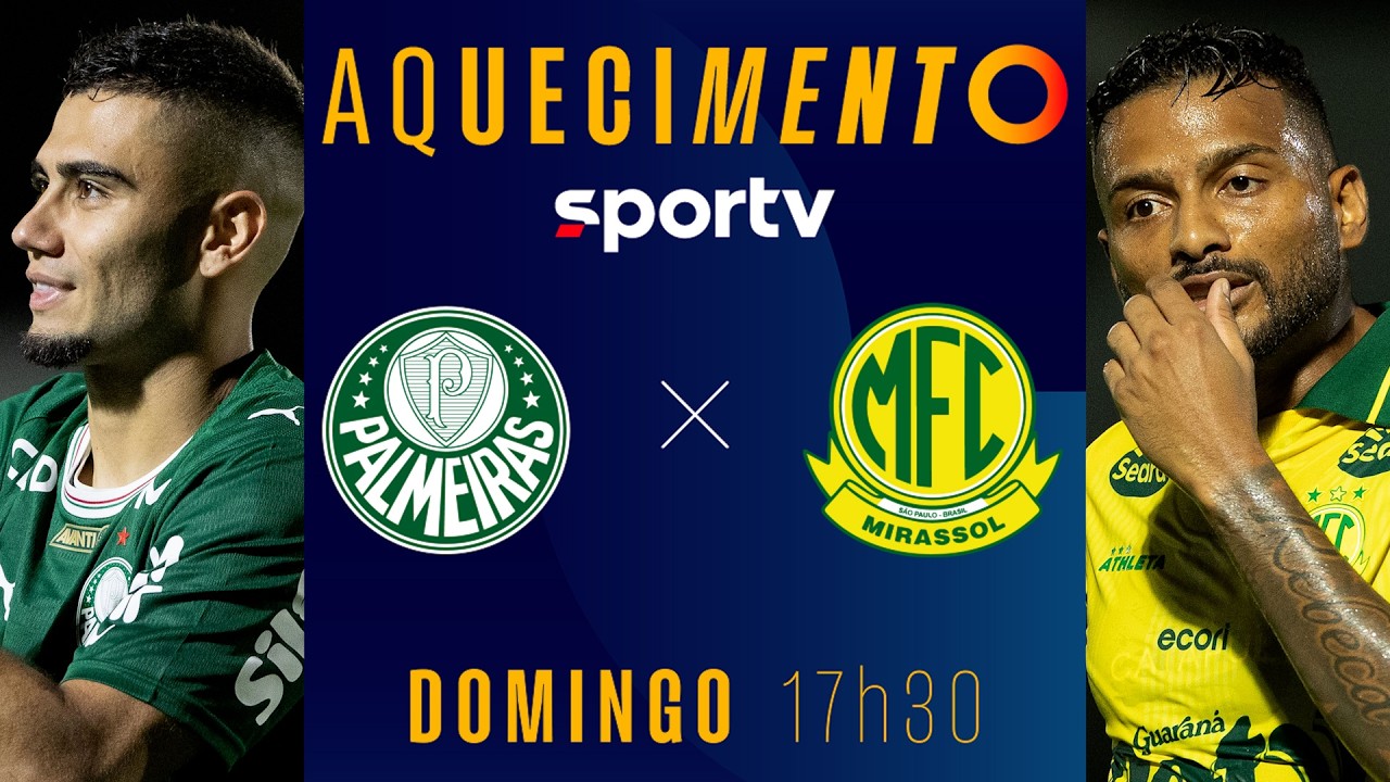 PALMEIRAS X MIRASSOL | AQUECIMENTO AO VIVO | BRASILEIRÃO 2026 | #live | sportv